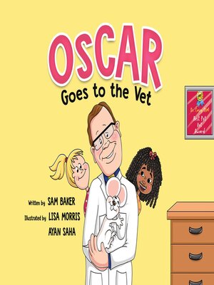cover image of Oscar Goes to the Vet